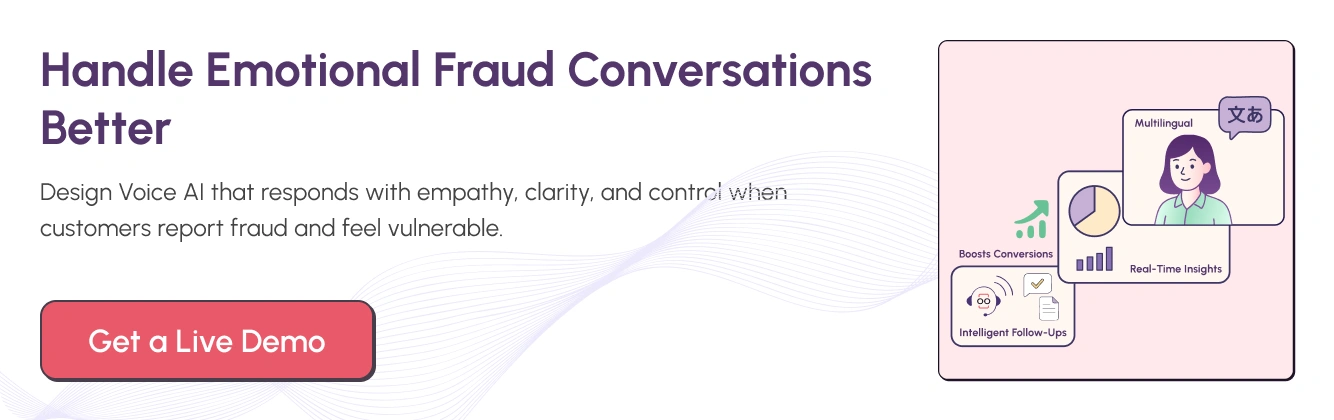 What Banks Learned About Voice AI After Fraud Became Emotional cta