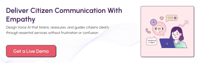 Why Government Services Need Empathy-Driven Voice AI cta