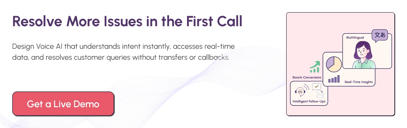 How Voice AI Improves First Call Resolution Without Adding Agents