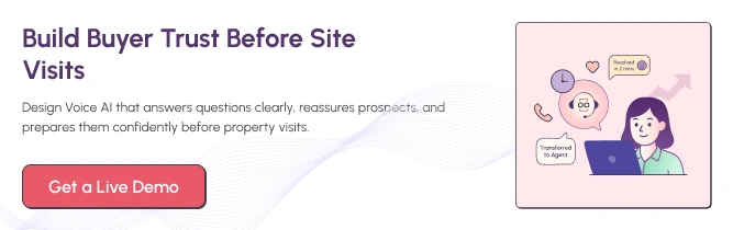 Why Real Estate Companies Are Using Voice AI to Build Trust Before Visits