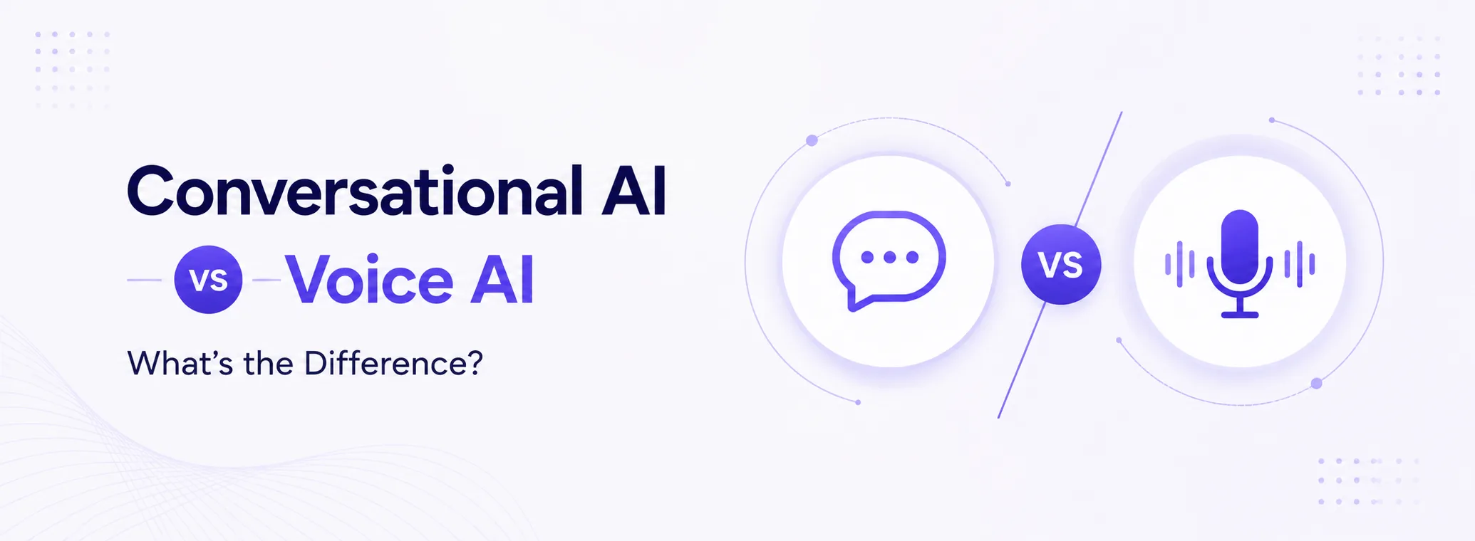 Banner comparing Conversational AI and Voice AI with the text “What’s the Difference?” and icons for chat and microphone.