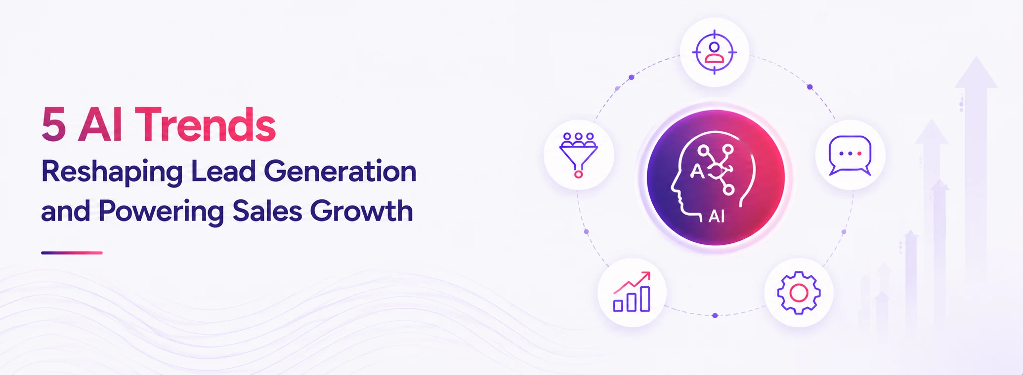 Top 5 AI Lead Generation Trends Changing Sales Pipelines